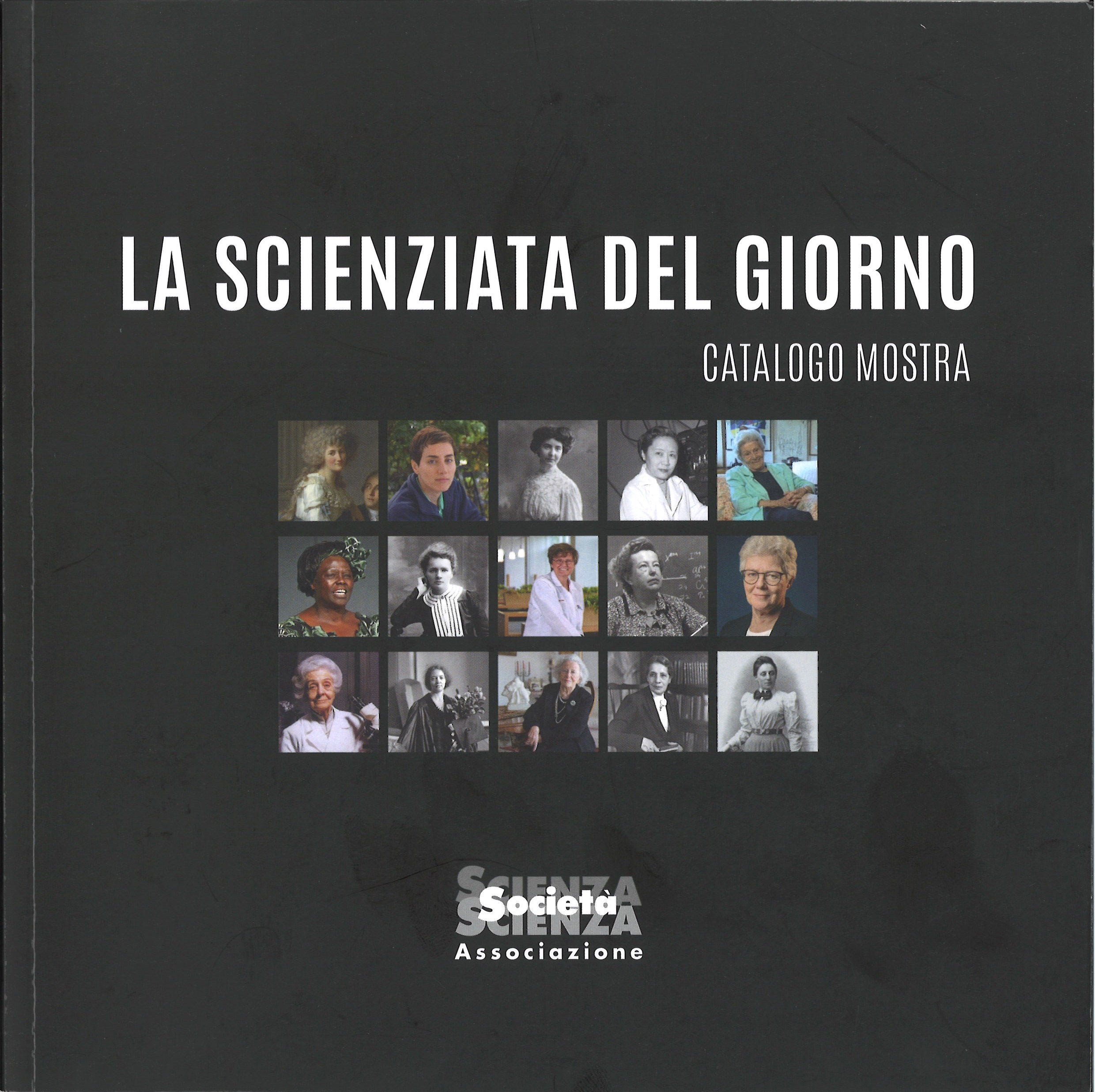 La scienziata del giorno – catalogo mostra