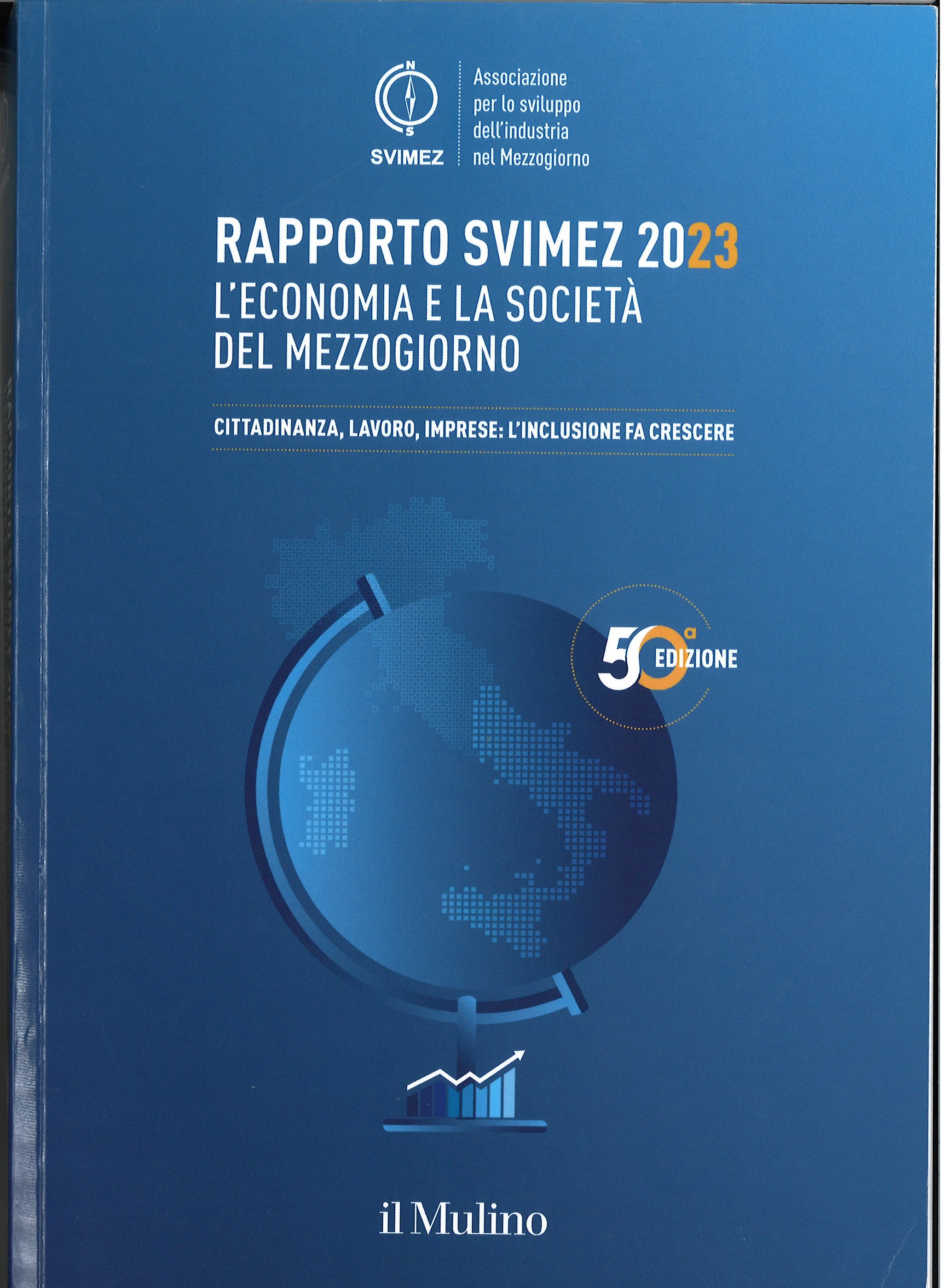 Rapporto Svimez 2023. L’economia e la società del Mezzogiorno. 50° edizione