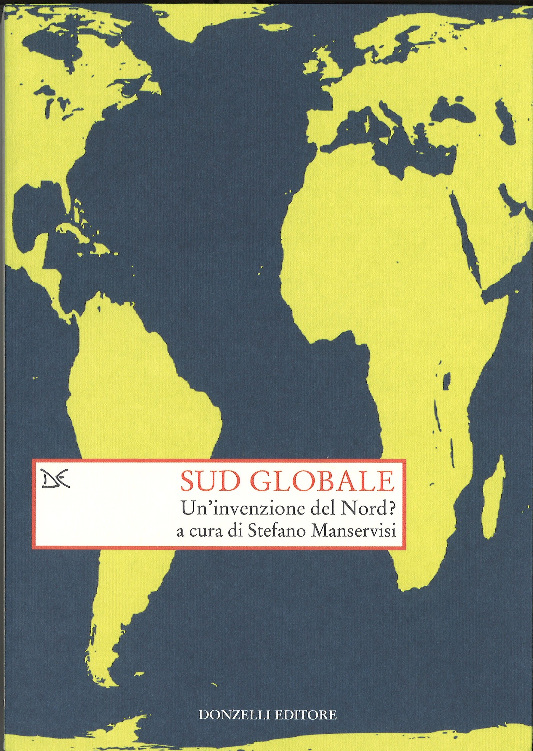 Sud globale. Un’invenzione del Nord?