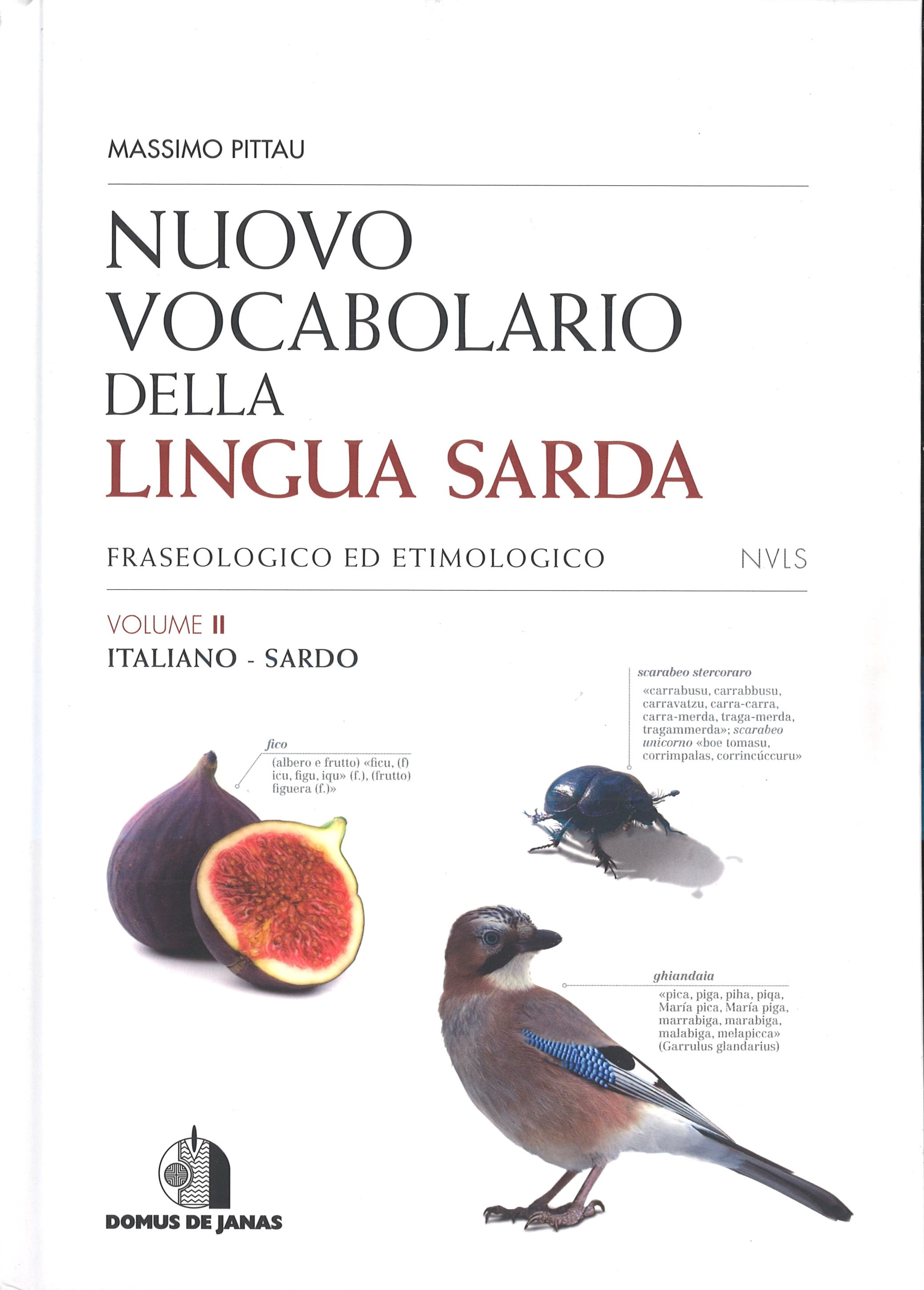 NUOVO VOCABOLARIO DELLA LINGUIA SARDA – VOLUME ii – ITALIANO – SARDO