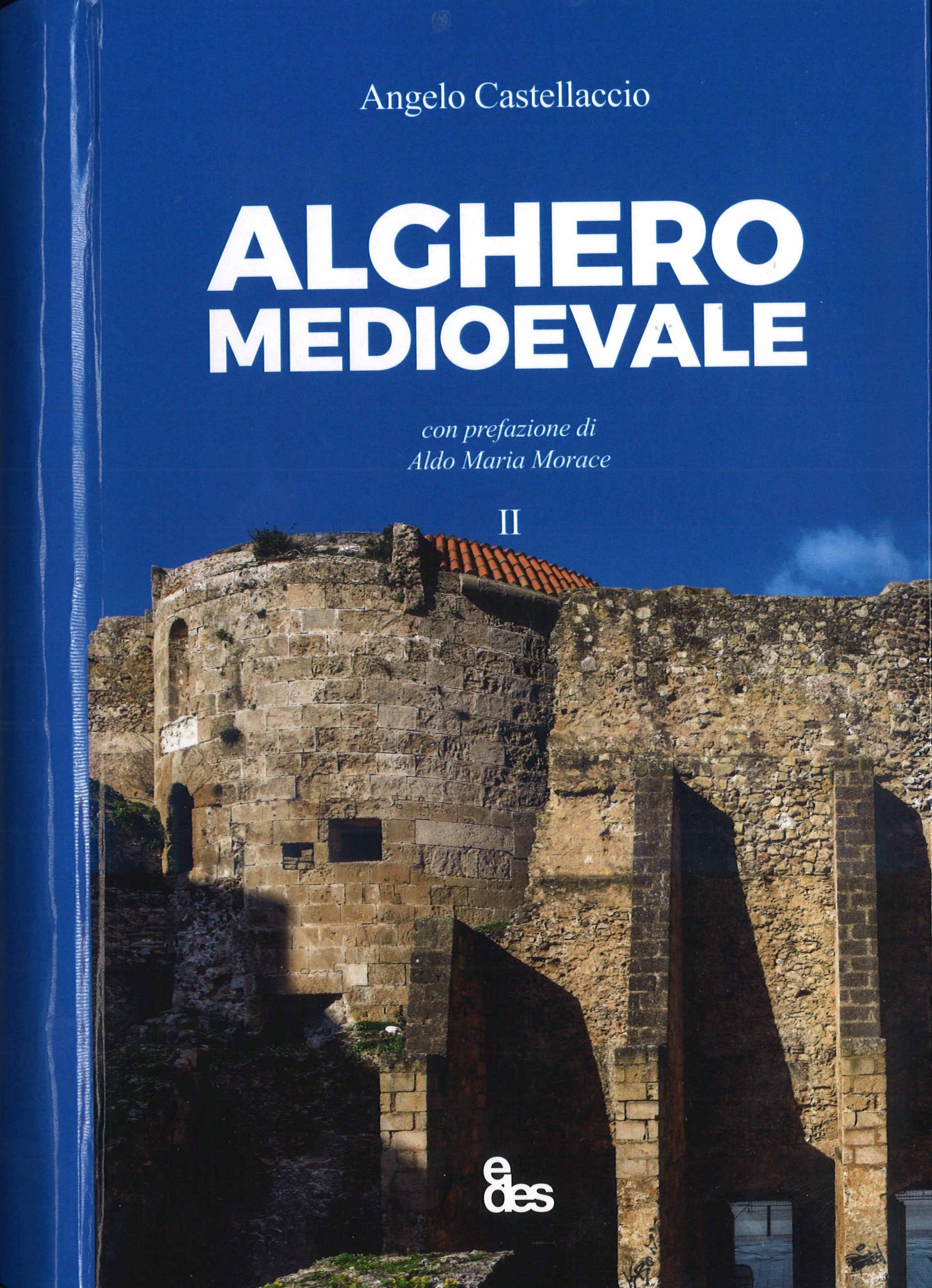 ALGHERO MEDIOEVALE II Castellaccio Angelo