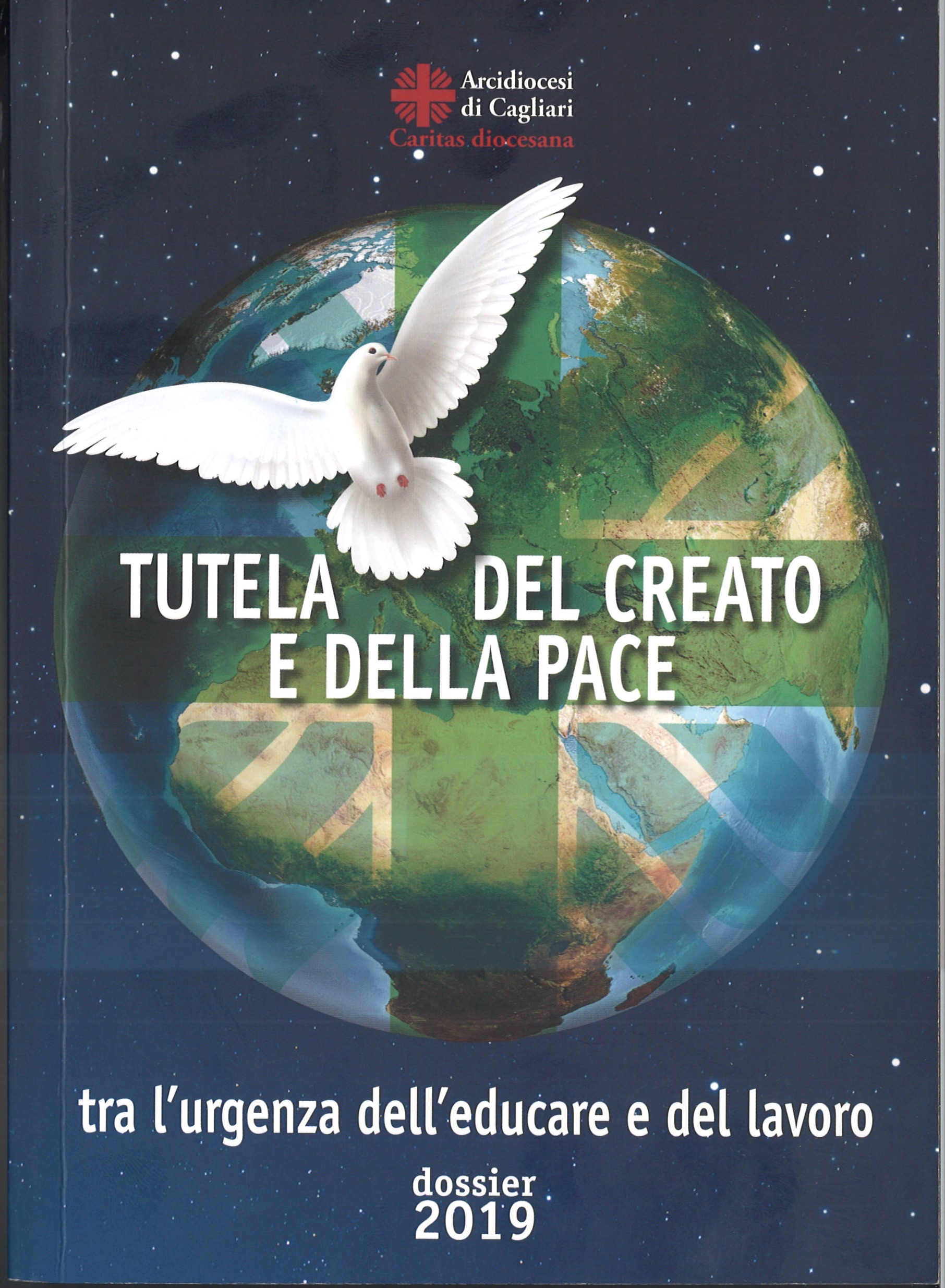TUTELA DEL CREATO E DELLA PACE