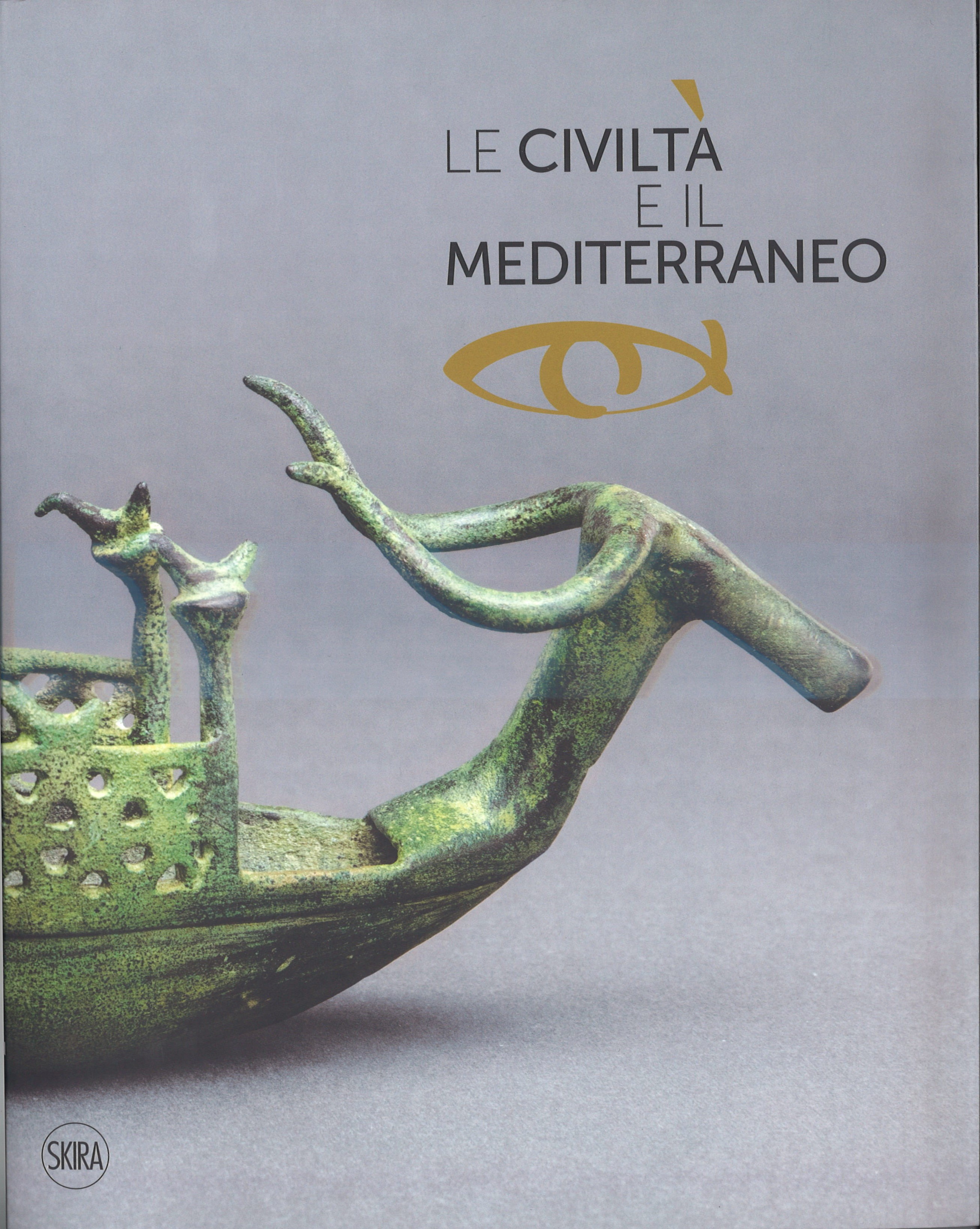 LE CIVILTA’ E IL MEDITERRANEO