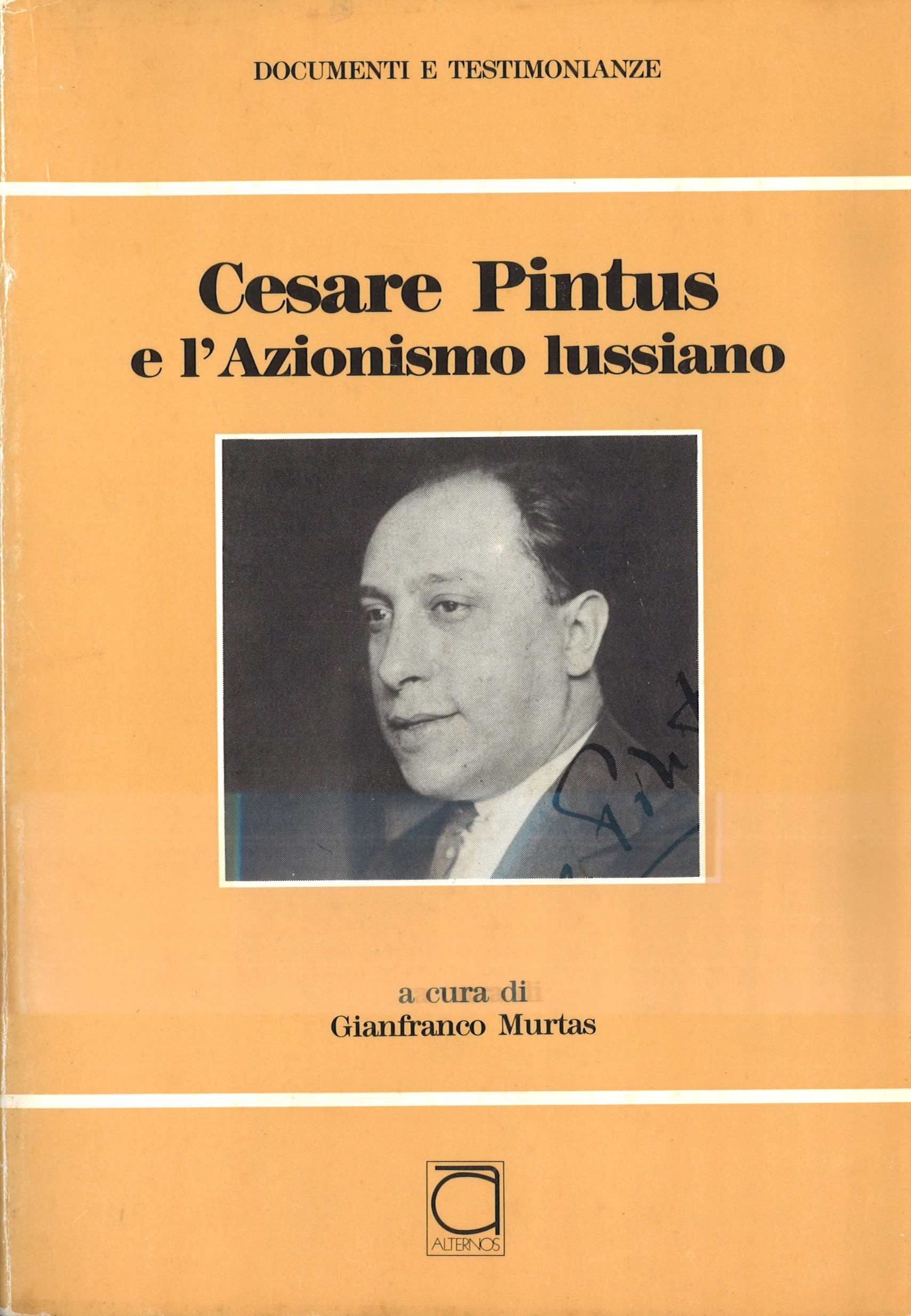 Cesare Pintus e l’Azionismo lussiano