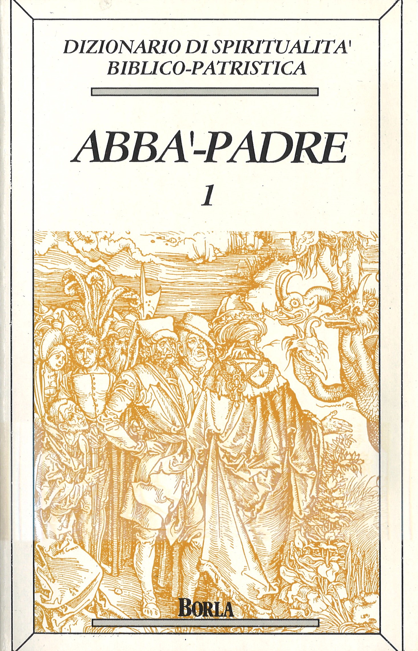 DIZIONARIO DI SPIRITUALITA’ BIBLICO-PATRISTICA – ABBA’-PADRE