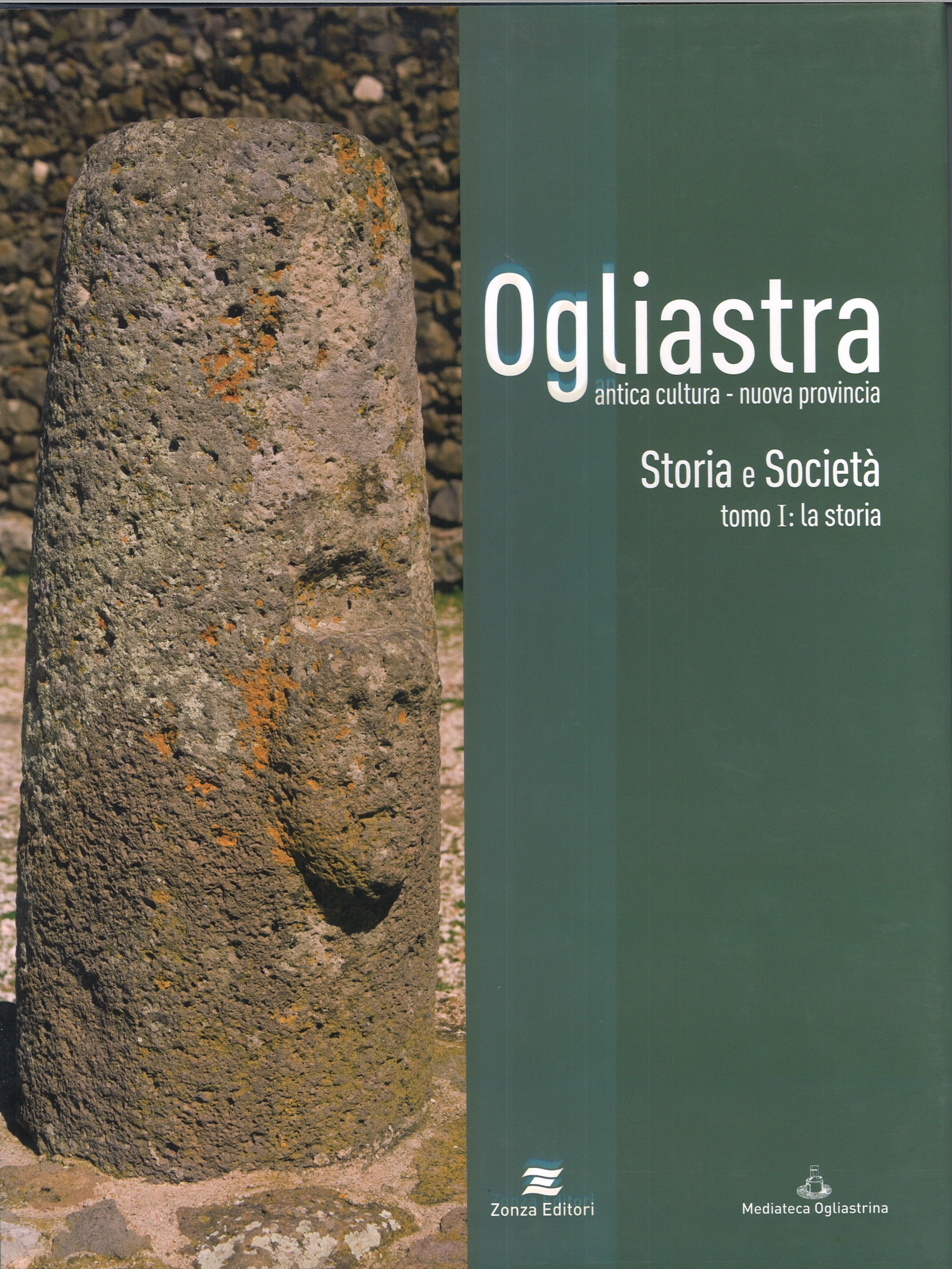 Ogliastra  antica cultura – nuova provincia